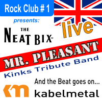 kabelmetal – Rock Club # 1 : Mr. Pleasant und The Neat Bix