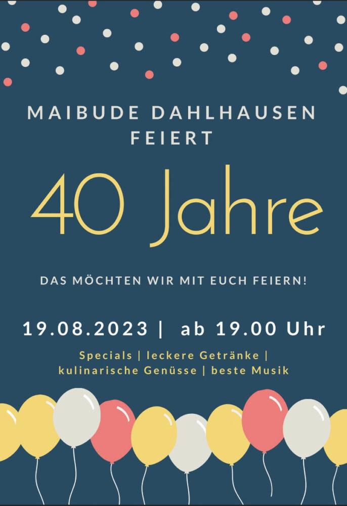 Maibude Dahlhausen feiert 40 Jahre