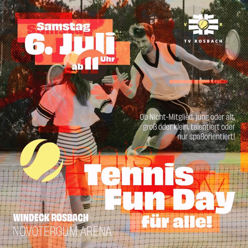 „Tennis Fun Day“ des TV Rosbach, Samstag 6.7., ab 11 Uhr