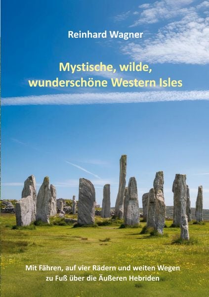 Lesung mit Reinhard Wagner: Mystische, wilde, wunderschöne Western Isles